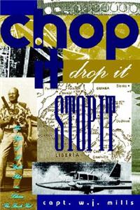 Chop It Drop It and Stop It
