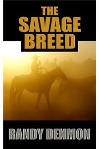 The Savage Breed