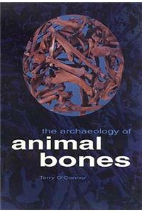 The Archaeology of Animal Bones