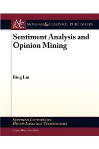 Sentiment Analysis and Opinion Mining