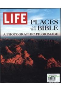 LIFE PLACES OF THE BIBLE (International Bookazine)