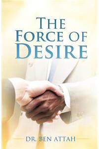 Force of Desire