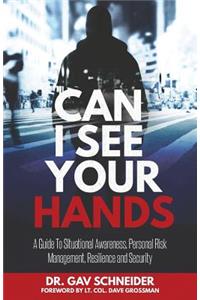 Can I See your Hands