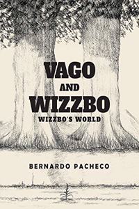 Vago and Wizzbo