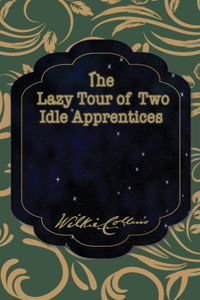 The Lazy Tour of Two Idle Apprentices
