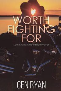Worth Fighting For