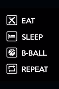 Eat Sleep Basketball Repeat