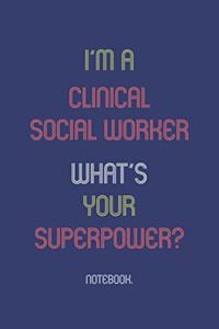 I'm A Clinical Social Worker What Is Your Superpower?