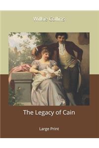 The Legacy of Cain