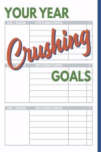 Your Year Crushing Goals