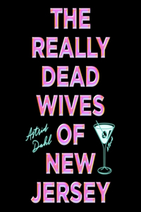 Really Dead Wives of New Jersey