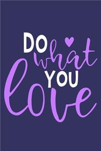 Do What You Love