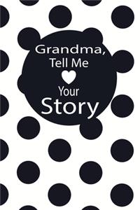 grandma, tell me your story: A guided journal to tell me your memories, keepsake questions.This is a great gift to mom, grandma, nana, aunt and auntie from family members, grand