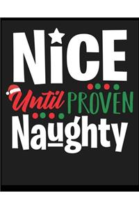 Nice Until Proven Naughty