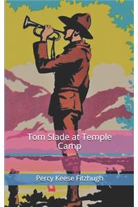 Tom Slade at Temple Camp