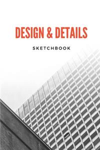 Design & Details Sketchbook