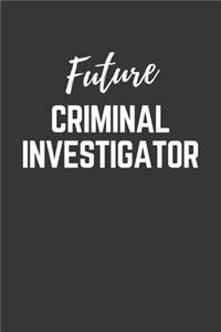 Future Criminal Investigator Notebook