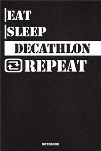 Eat Sleep Decathlon Notebook