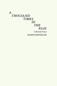 Thousand Times in the Rain