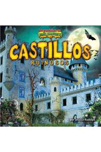 Castillos Ruinosos