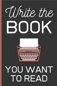 Write The Book You Want To Read