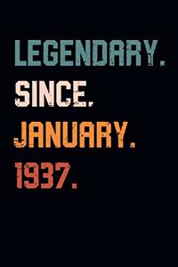 Blank Lined Journal, Notebook, Diary, Planner - Legendary Since January 1937 - 82nd Birthday Gift For 82 Years Old Men and Women born in January