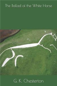 The Ballad of the White Horse