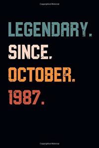 Blank Lined Journal, Notebook, Diary, Planner - Legendary Since October 1987 - 32nd Birthday Gift For 32 Years Old Men and Women born in October