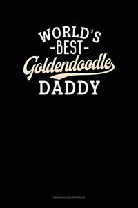World's Best Goldendoodle Daddy