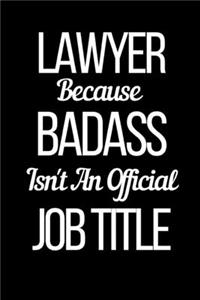 Lawyer Because Badass Isn't An Official Job Title