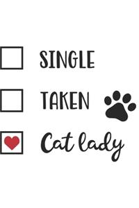 Single Taken Cat Lady
