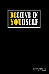 Believe In Yourself