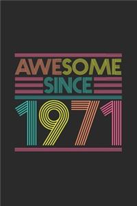Awesome Since 1971