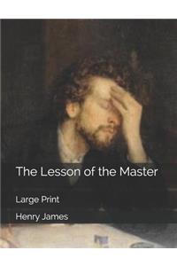 The Lesson of the Master