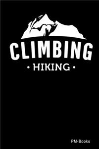 Climbing Hiking: Blanko A5 Notizbuch oder Heft für Schüler, Studenten und Erwachsene