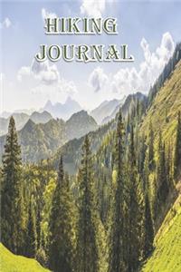 Hiking Journal: Log Book With Prompts To Write In ( For Traveling, Backpackers, Adventures, Register, Document Your Journeys, Rate Trials )