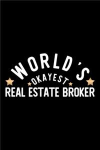 World's Okayest Real Estate Broker