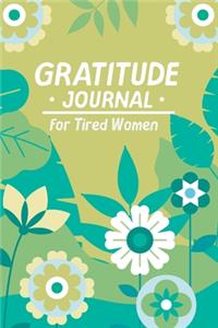 Gratitude Journal for Tired Women