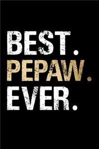 Best Pepaw Ever