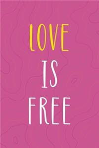 Love Is Free