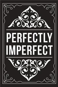 Perfectly Imperfect
