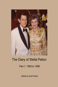 Diary of Stella Pelton - Part 1