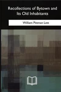 Recollections of Bytown and Its Old Inhabitants