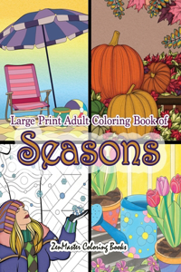 Large Print Adult Coloring Book of Seasons