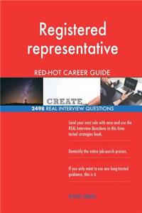 Registered representative RED-HOT Career Guide; 2498 REAL Interview Questions