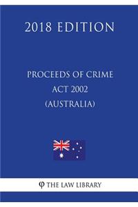 Proceeds of Crime Act 2002 (Australia) (2018 Edition)