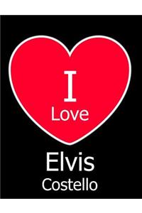 I Love Elvis Costello