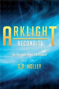 ARKLIGHT Recondite