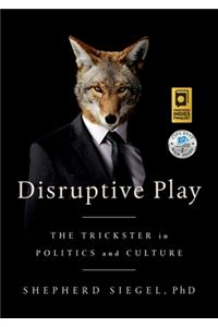 Disruptive Play