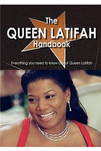 The Queen Latifah Handbook - Everything You Need to Know about Queen Latifah